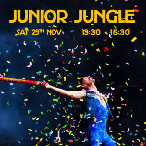 Junior Jungle - 29th Nov