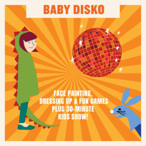 Baby Disko - 7th Dec
