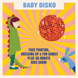 Baby Disko - 21st Dec