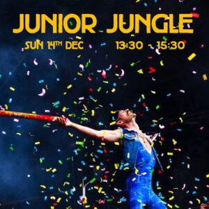 Junior Jungle - 14th Dec