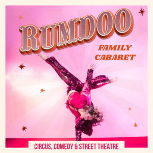 Rumdoo! Family Cabaret - 12th Dec
