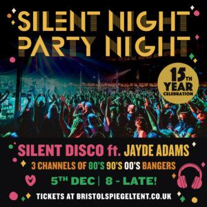 Silent Night, Party Night! ft Jayde Adams - 5th Dec