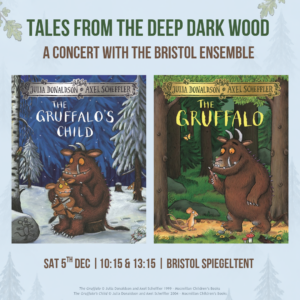 Tales from the Deep Dark Wood with The Bristol Ensemble - 5th Dec - Morning